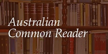 The Australian Common Reader The Australian Common Reader